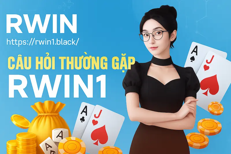Câu hỏi thường gặp về độ uy tín của RWIN1