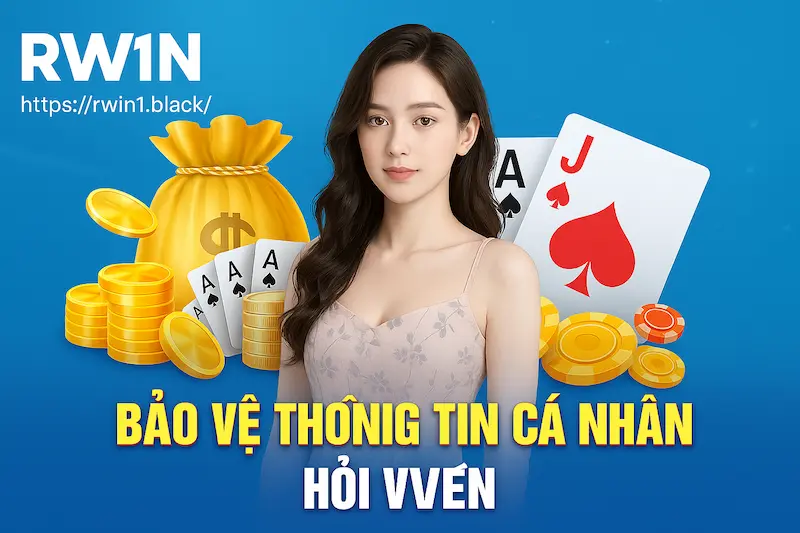 Giới thiệu về chính sách bảo mật tại RWIN1