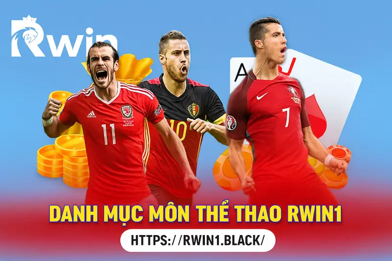 Danh mục môn thể thao & kèo nổi bật tại RWIN1