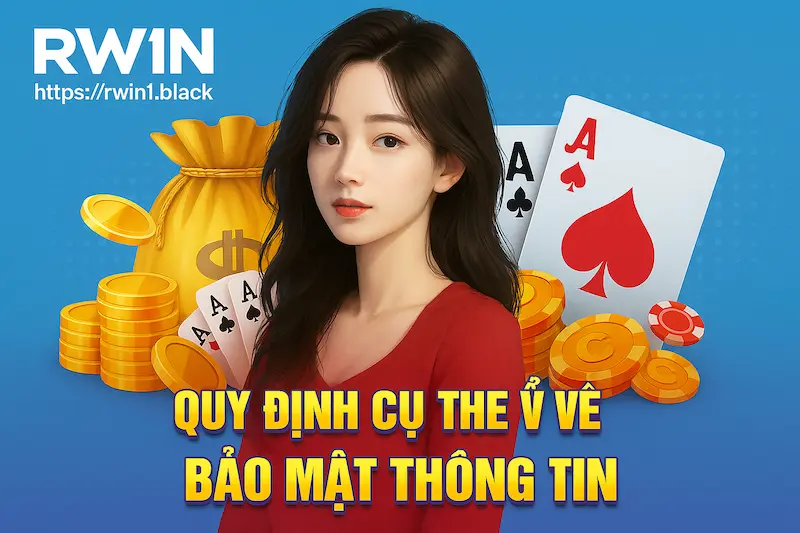 Mục đích quy định ban hành chính sách bảo mật từ RWIN1