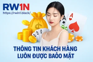 RWIN1 Bảo Vệ Quyền Riêng Tư Của Người Chơi Như Thế Nào?