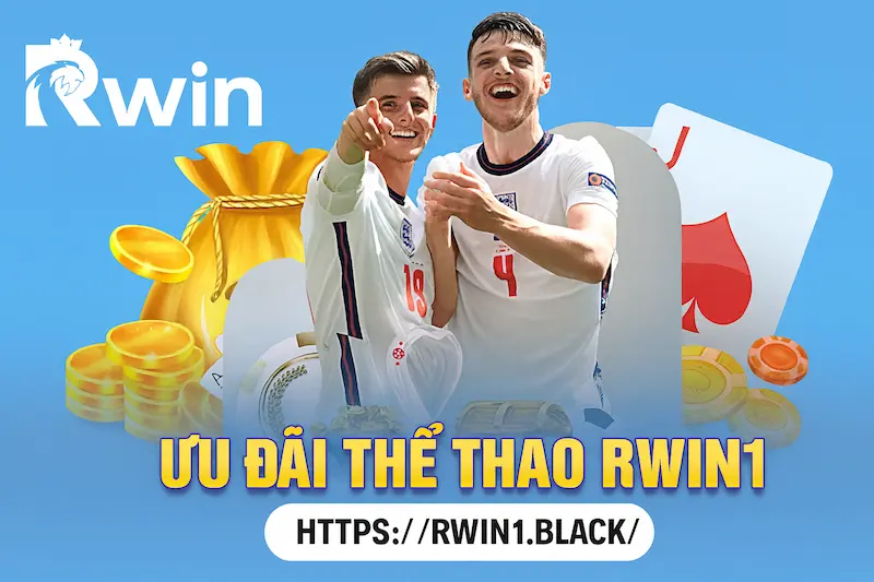 Ưu đãi Thể Thao RWIN1 năm 2025